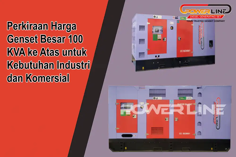 Perkiraan Harga Genset Besar 100 KVA