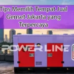 memilih tempat jual genset jakarta